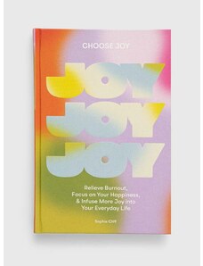 Random House USA Inc könyv Choose Joy, Sophie Cliff
