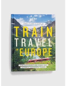 Lonely Planet Global Limited album Lonely Planet's Guide to Train Travel in Europe