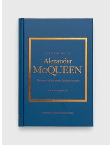 Welbeck Publishing Group könyv Little Book of Alexander McQueen, Karen Homer