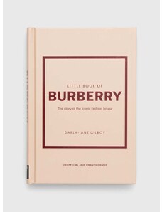 Welbeck Publishing Group könyv Little Book of Burberry, Darla-Jane Gilroy