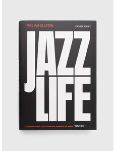 Taschen GmbH könyv Jazzlife, Joachim E. Berendt, William Claxton