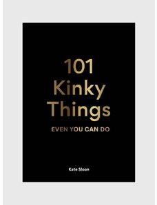 Inne Esteban könyv 101 Kinky Things, Kate Sloan
