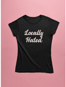 Locally Hated - feliratos póló