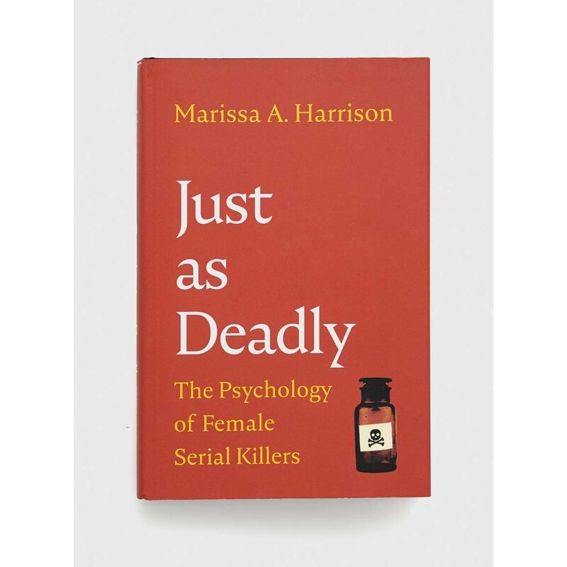 Cambridge University Press GMC Publications könyv Just as Deadly, Marissa A. Harrison